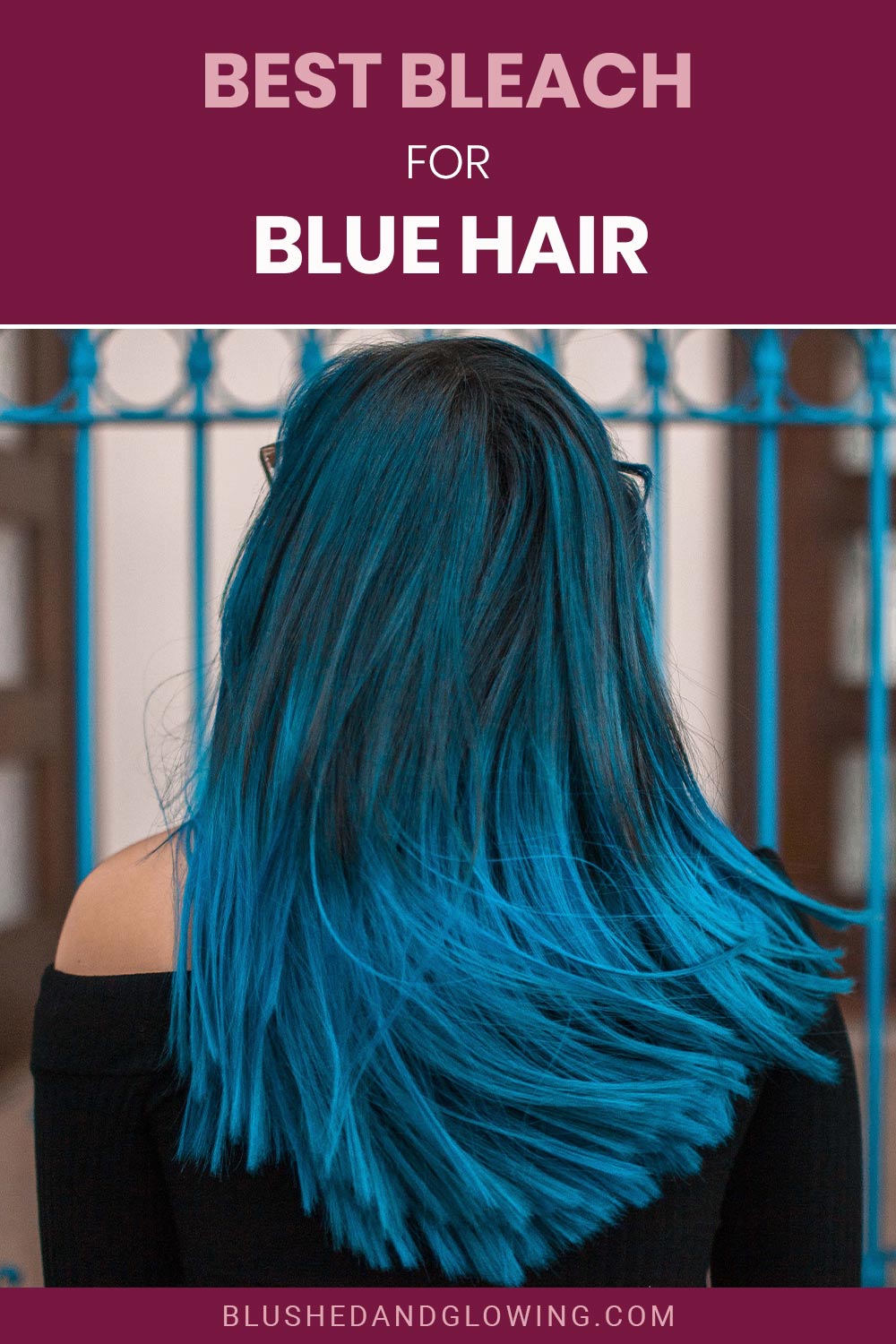 Back of a woman with blue hair - Best Bleach for Blue Hair