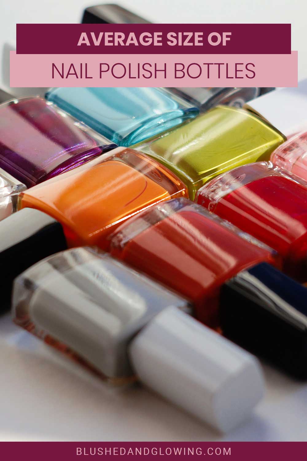 Nail polish bottles of different colors - Average Size of these