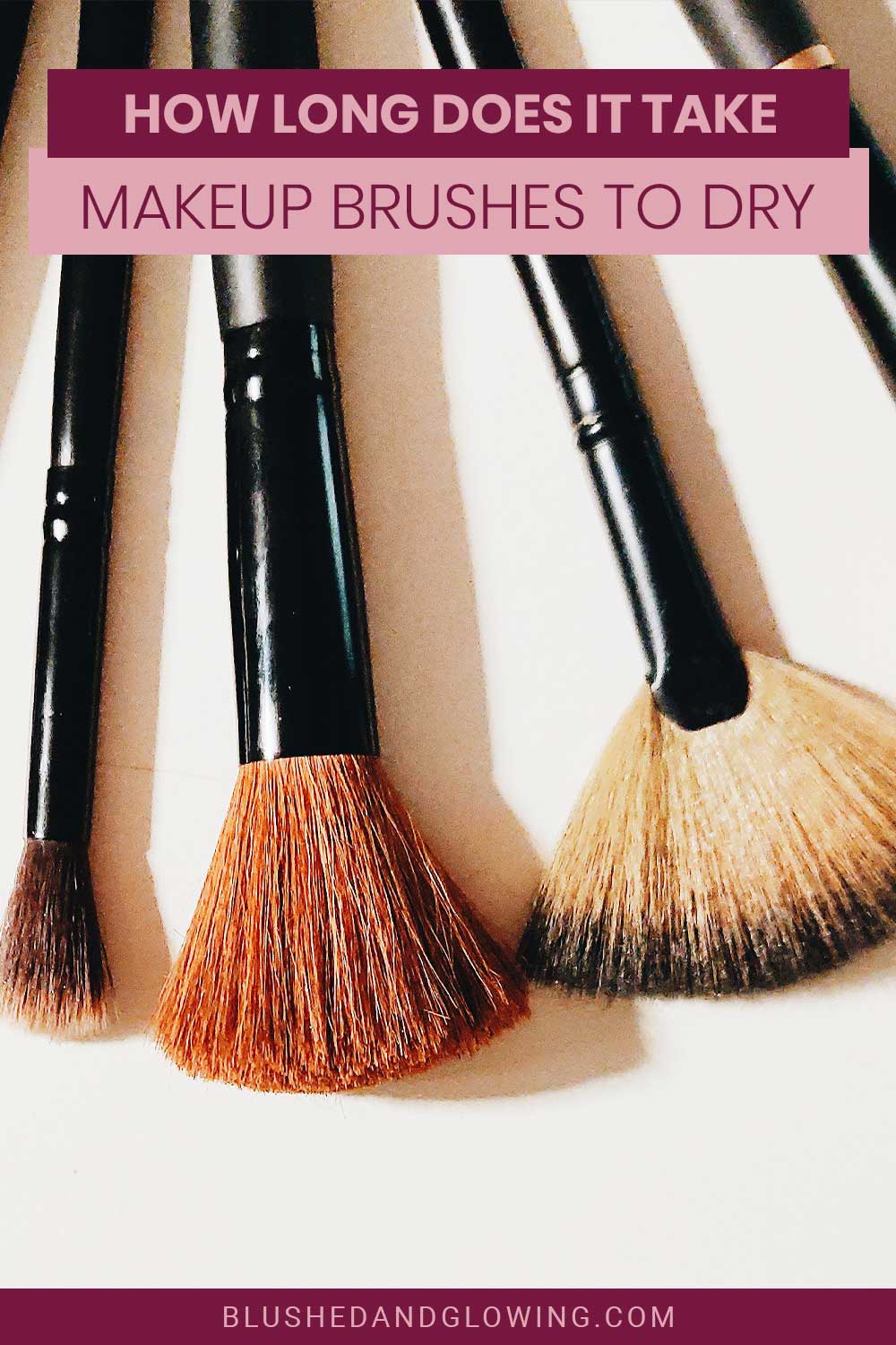 Some makeup brushes on a white surface - How Long Does It Take Makeup Brushes To Dry