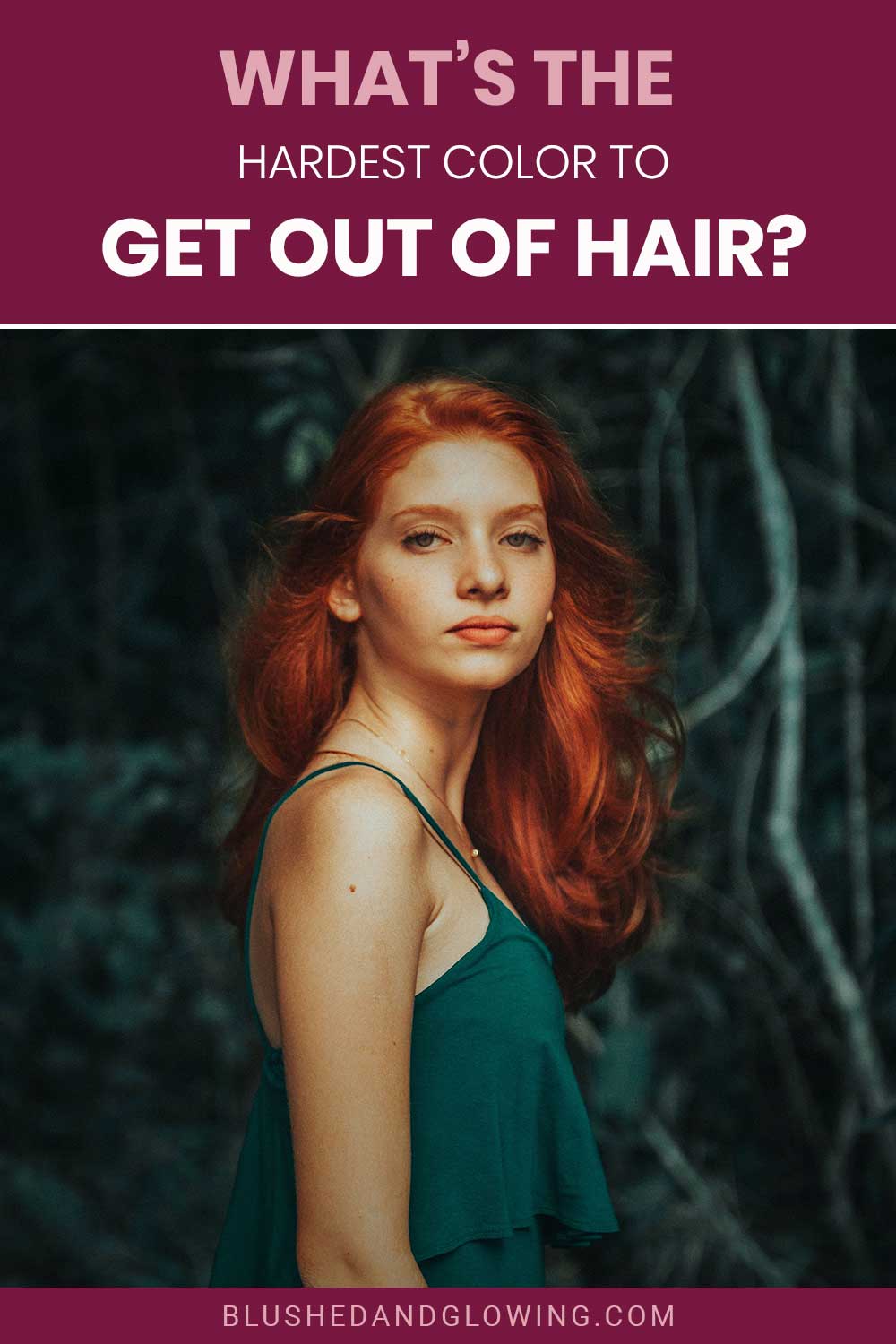 Woman wearing green top - What's The Hardest Color To Get Out Of Hair?