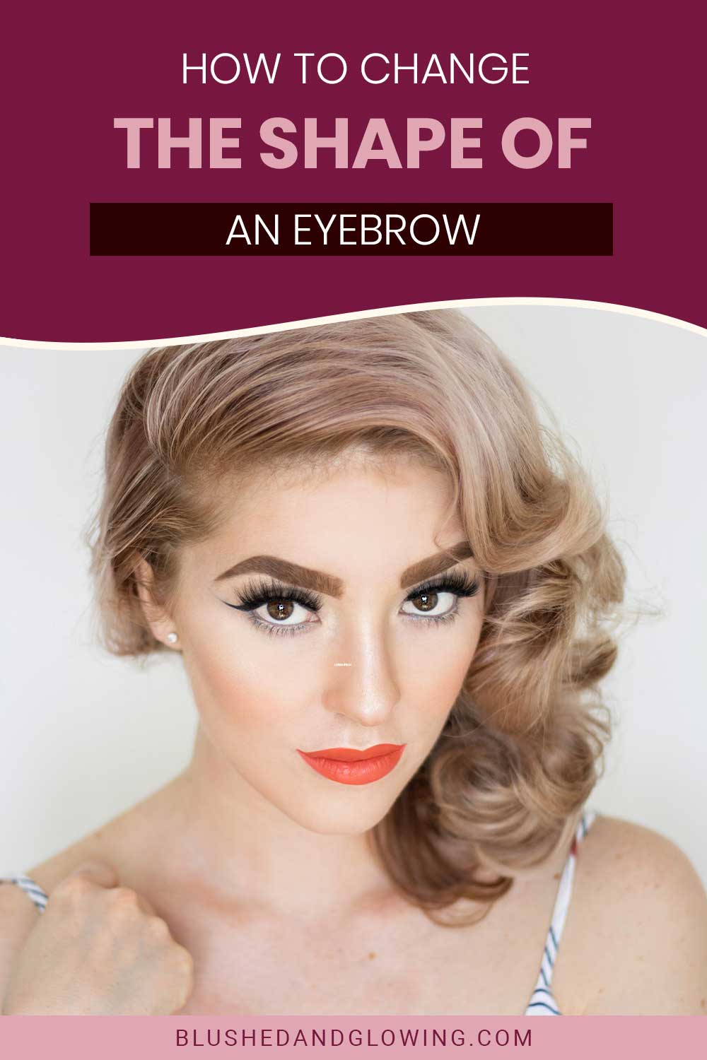 Woman with makeup applied and colored hair - How to Change the Shape of an Eyebrow?