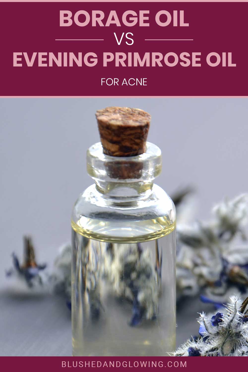 A small cruet with a cork on it - Borage Oil vs. Evening Primrose Oil for Acne.